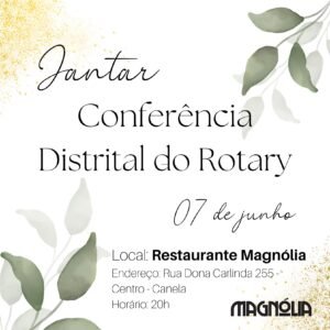 Jantar de Companheirismo - Conferência Distrital do Rotary - 07 de junho