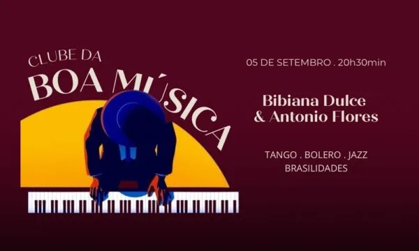 Show Bibiana Dulce & Antônio Flores - 05 de setembro